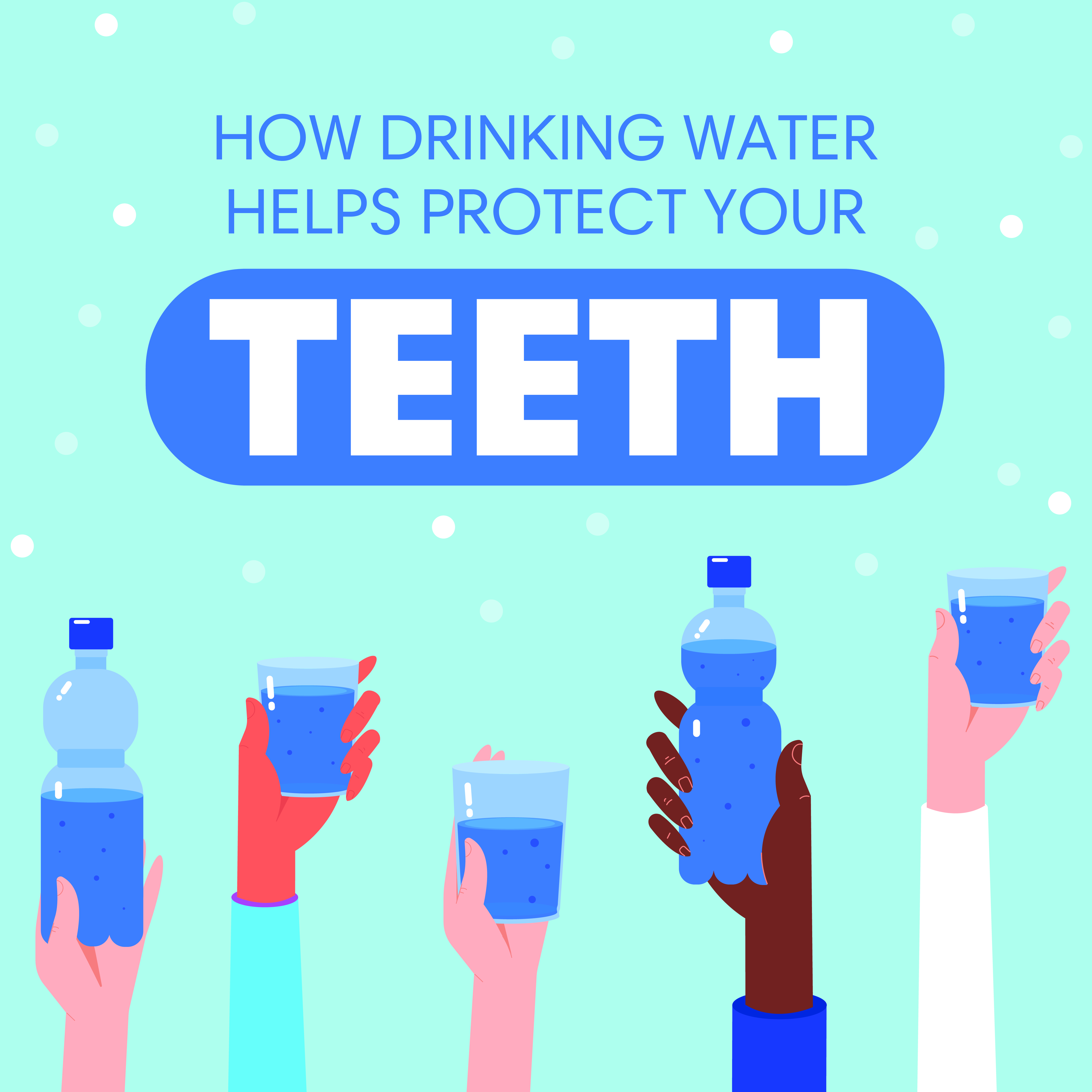 how-drinking-water-helps-protect-your-teeth-walton-blvd-dental